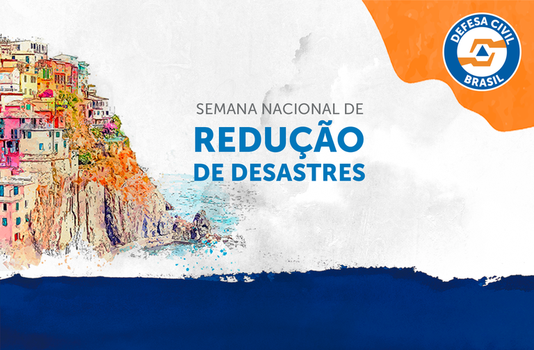 Semana Nacional de Redução de Desastres debate formas de reduzir desastres e impactos nas cidades