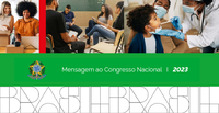 Mensagem Presidencial ao Congresso aponta prioridades do Governo Federal