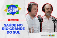 Força-tarefa da Saúde no Rio Grande do Sul é o tema do “Me Conta, Brasil”