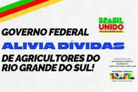 Governo destina mais de R$ 1,8 bilhão para reduzir dívidas de agricultores gaúchos atingidos pela tragédia climática