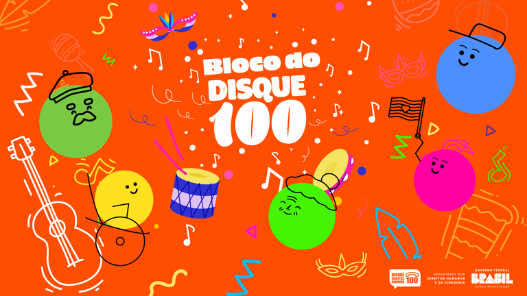 Disque 100: campanha reforçou a importância dos direitos humanos no Carnaval