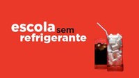 Câmara analisa projeto que proíbe venda de refrigerantes em escolas