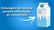 Rotulagem de lactose garante informação ao consumidor