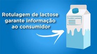 Rotulagem de lactose garante informação ao consumidor