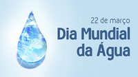 “A natureza pela água” é o tema do Dia Mundial da Água 2018