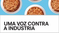 “A quixotesca luta de um pesquisador contra alimentos processados”