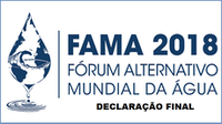 Fórum Alternativo Mundial da Água divulga declaração final do encontro