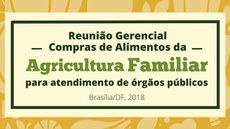 Reunião debate a compra de alimentos produzidos pela agricultura familiar