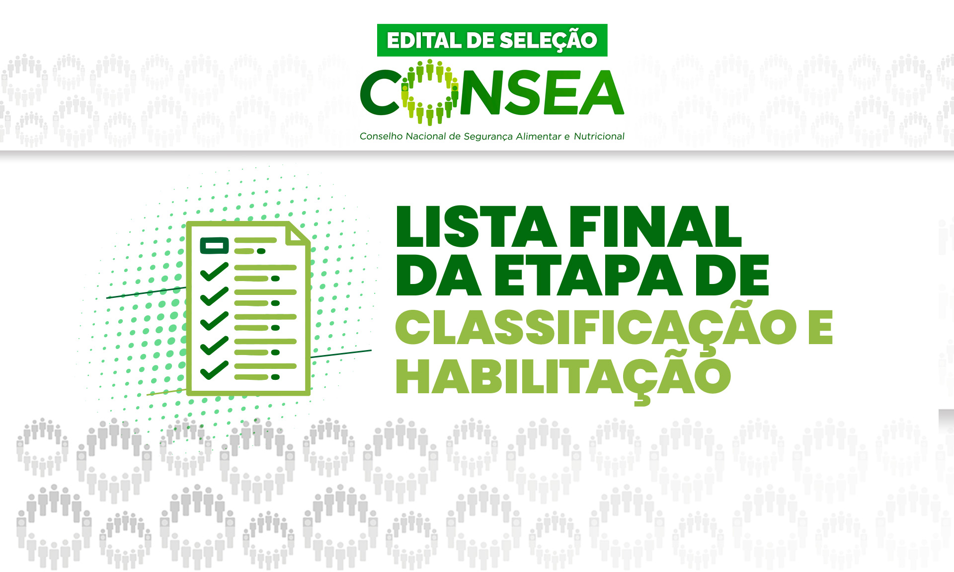 CONSEA divulga Lista Final da Etapa de Classificação e Habilitação para as Plenárias de consulta entre pares, do Edital nº 01/Consea/2024