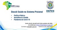 Revista Brasileira de Execução Penal recebe artigos para Dossiê "Saúde no Sistema Prisional”