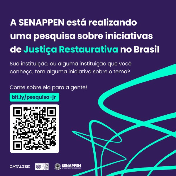 SENAPPEN disponibiliza formulário de pesquisa sobre iniciativas de Justiça Restaurativas no Brasil.jpg