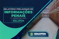 SENAPPEN divulga RELIPEN do segundo semestre de 2023