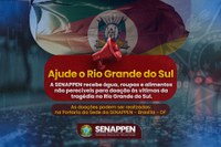 SENAPPEN está arrecadando doações para ajudar as vítimas do Rio Grande do Sul