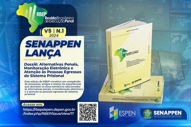 SENAPPEN lança dossiê Alternativas Penais, Monitoração Eletrônica e Atenção às Pessoas Egressas do Sistema Prisional 2.jpg