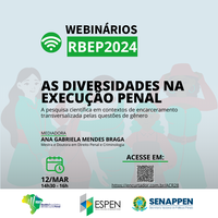 SENAPPEN promove Webinário sobre diversidades na execução penal