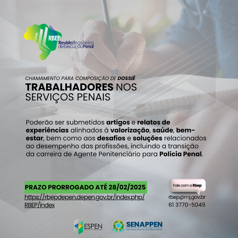 SENAPPEN prorroga prazo do chamamento público para compor dossiê temático sobre trabalhadores nos serviços penais.png