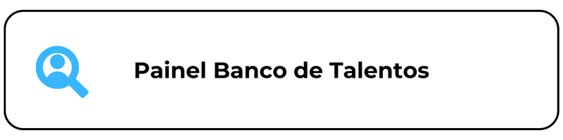 Botão Painel Banco de Talentos