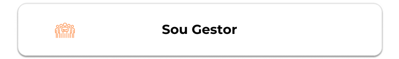 Botão Sou Gestor W