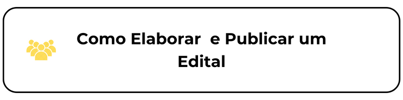 Botão Como Elaborar um edital