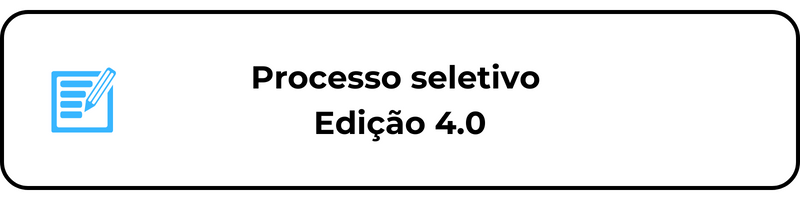 Botão Processo Seletivo 4.0