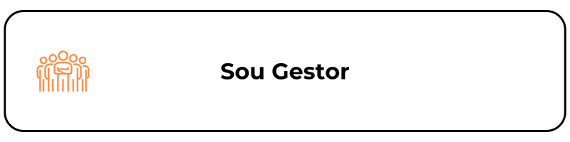 Botão Sou gestor