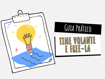 Guia Prático Time Volante e Free-LA