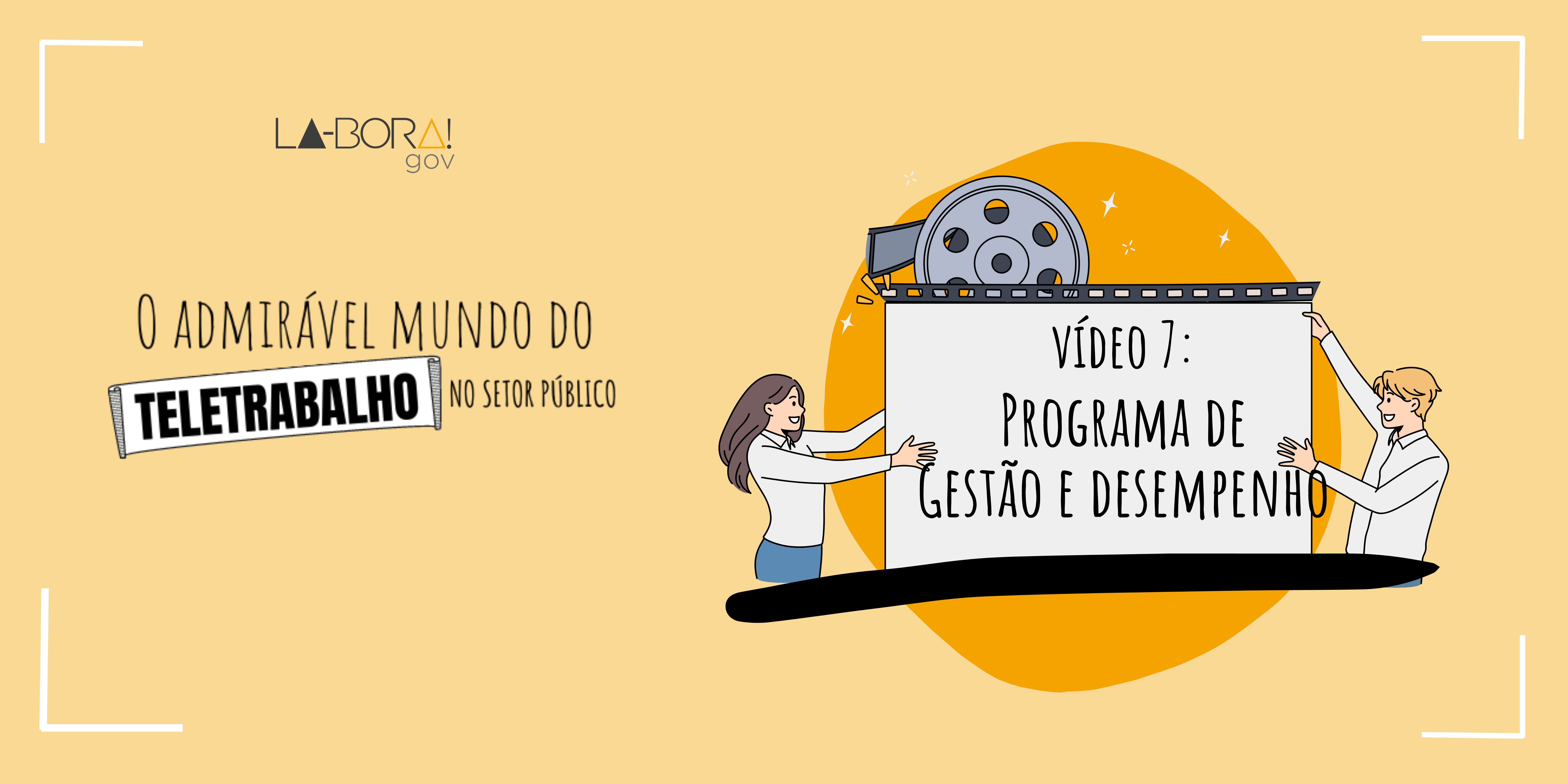 Vídeo 7 - Programa de Gestão e Desempenho - PGD