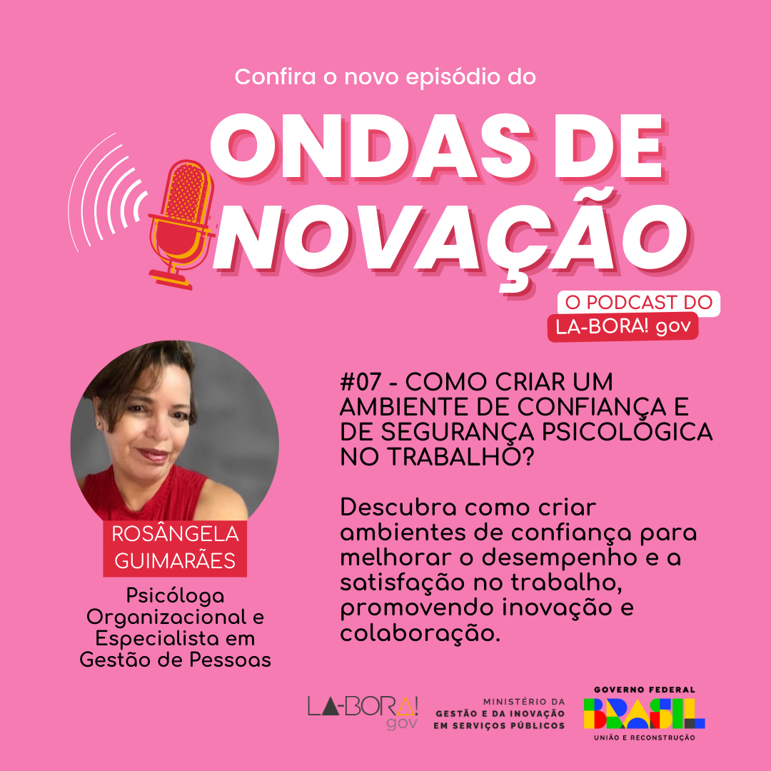 Card de divulgação com a informação: Como criar um ambiente de confiança e de segurança psicológica no trabalho? Com Rosângela Guimarães, psicóloga organizacional e especialista em gestão de pessoas