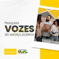 Gestão e Enap lançam pesquisa “Vozes do Serviço Público” para ouvir servidores e aprimorar gestão de pessoas na Administração Pública