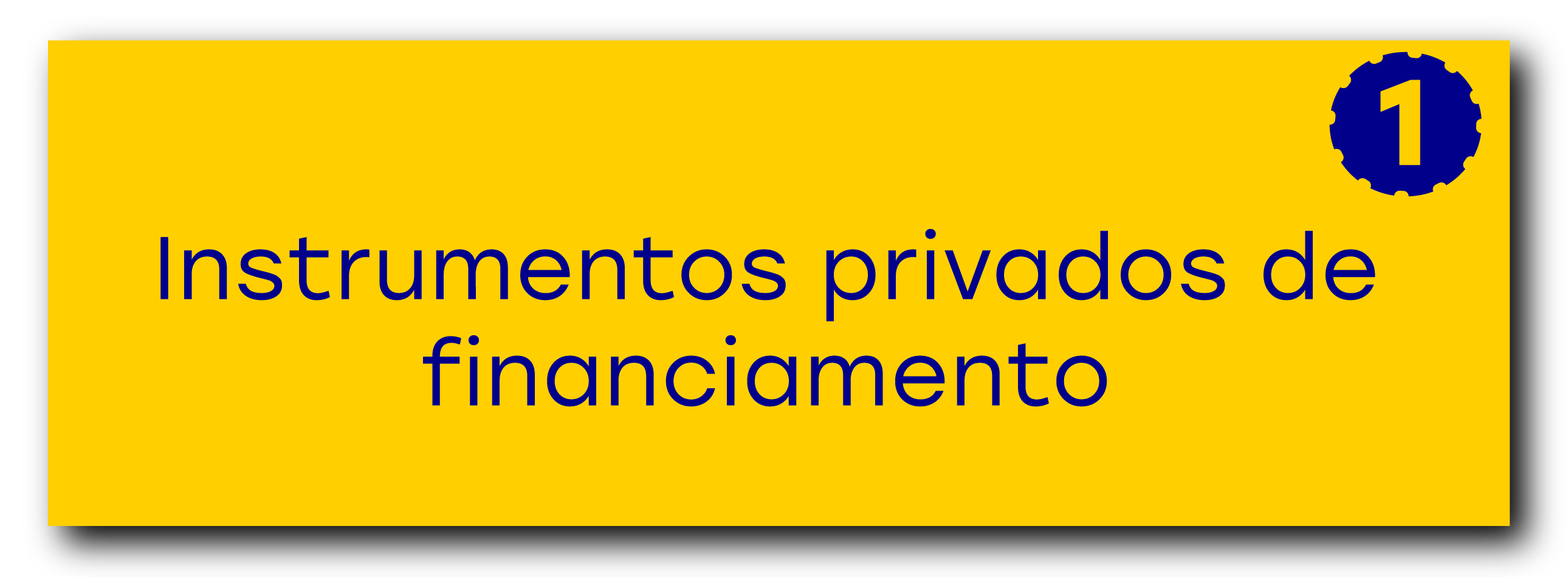 Instrumentos Privados de Financiamento