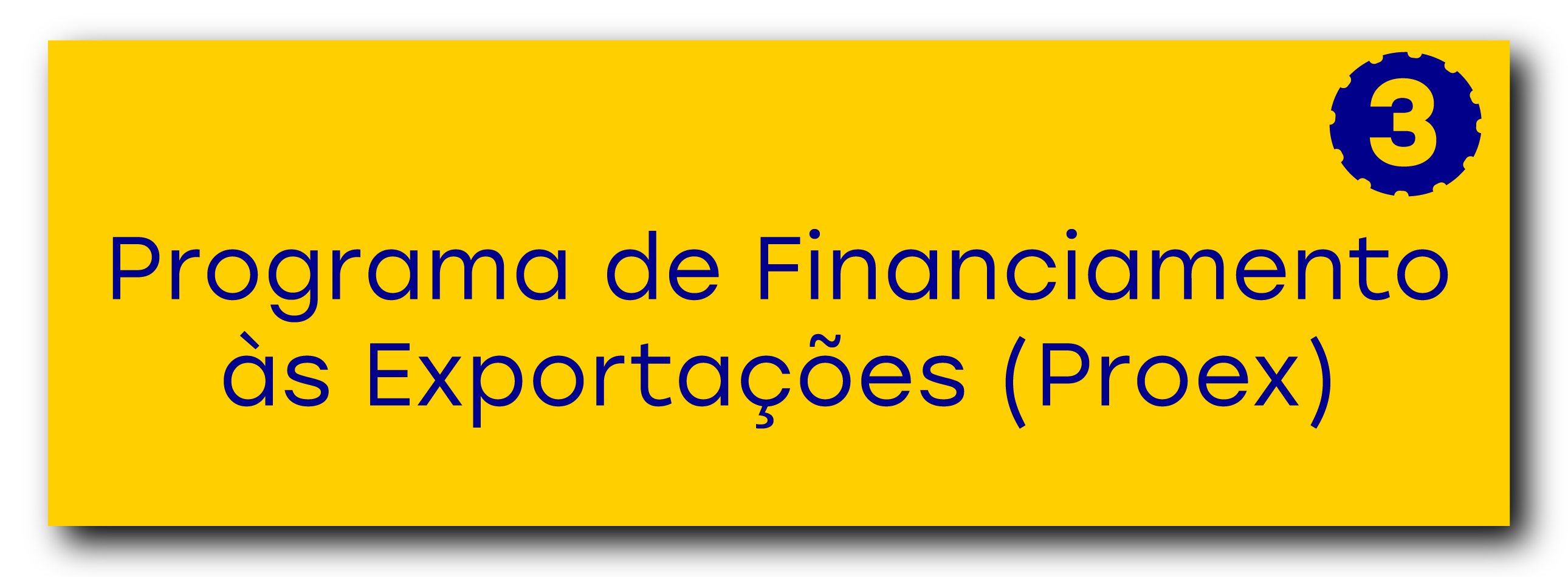 Programa de Financiamento à Exportação (Proex)