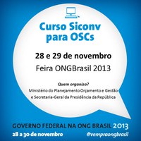 27.11.2013 - Na Feira ONG Brasil 2013, governo federal oferece curso sobre sistema de convênios para organizações da sociedade civil