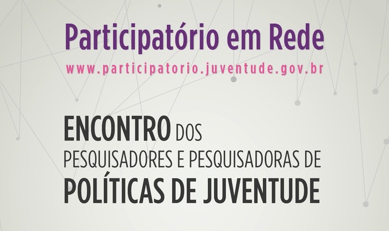 Encontro dos Pesquisadores e Pesquisadoras de Políticas de Juventude