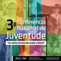 24.02.2015 - 3ª Conferência Nacional de Juventude quer ampliar espaços de participação social