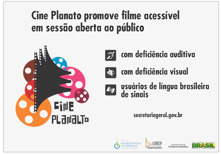 15.09.2015 - Cine Planalto promove filme acessível em sessão aberta ao público