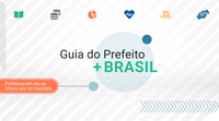 SeGov lança Guia do Prefeito +Brasil para auxiliar gestores