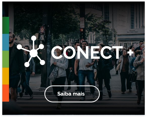 Saiba Mais sobre o Connect +