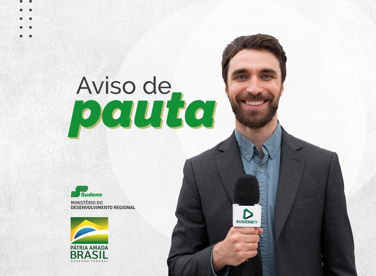 Aviso de Pauta: Sudene na FIERN