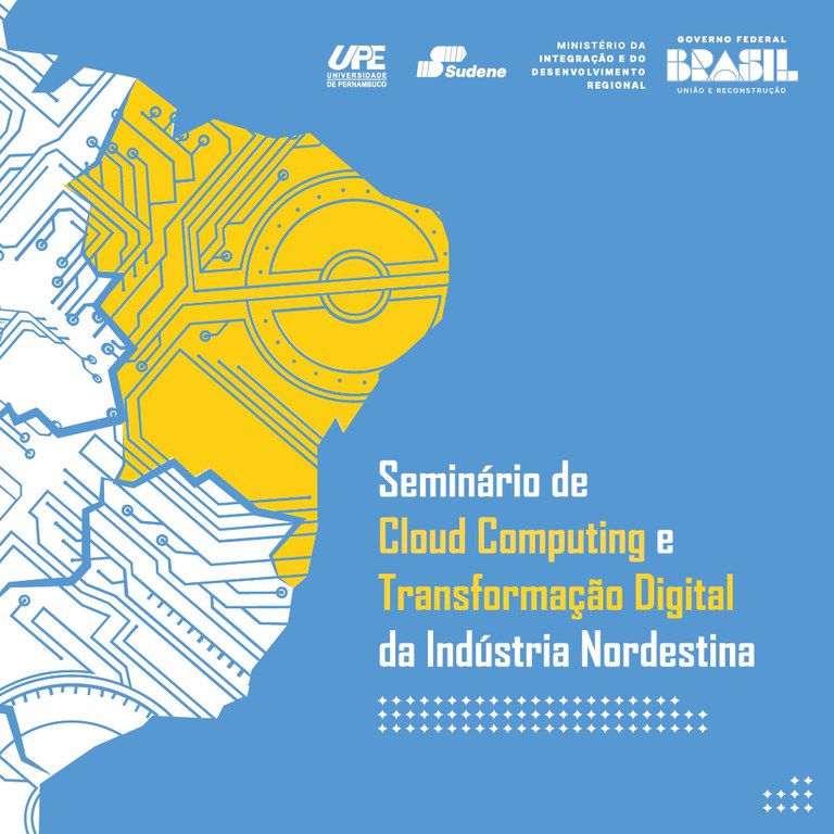 Sudene receberá Seminário sobre Cloud Computing e Transformação Digital