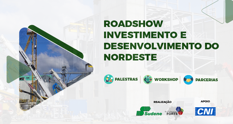 Ilustração com foto de uma indústria e os dizeres: Roadshow Investimento e Desenvolvimento do Nordeste