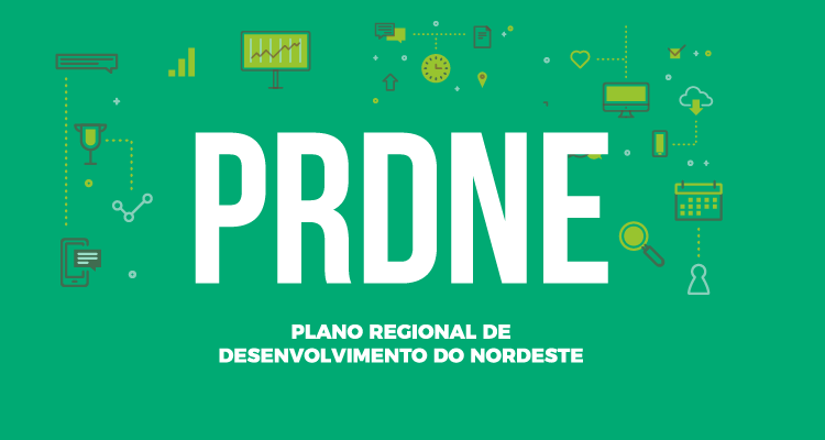 A ilustração contém a sigla PRDNE e a frase: "Plano Regional de Desenvolvimento do Nordeste". Ao fundo, elemento gráficos.