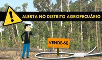 Alerta - Compra e venda de terrenos no Distrito Agropecuário
