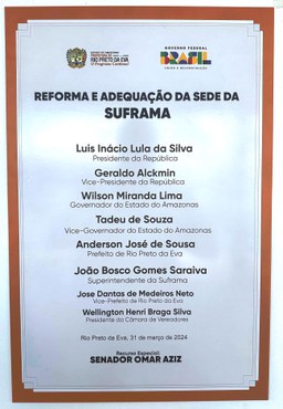 Placa da reativação do escritório da Suframa em Rio Preto da Eva (AM)