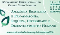 SUFRAMA participará de congresso internacional sobre Amazônia