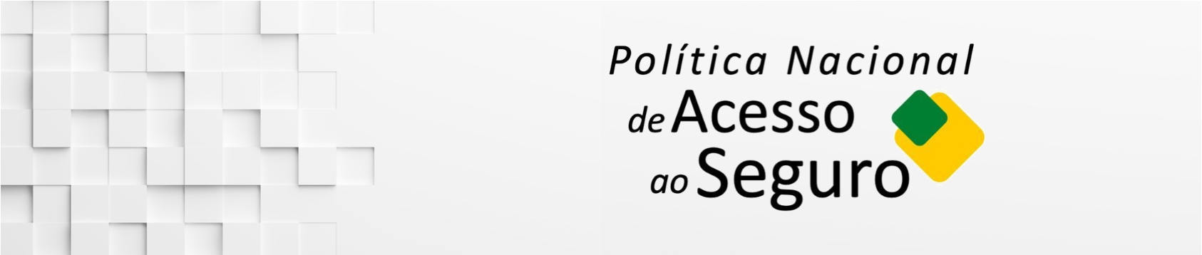 Grupo de Trabalho Política Nacional de Acesso ao Seguro