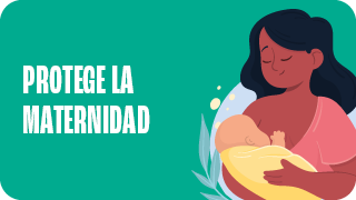 Protege la Maternidad