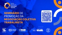 Seminário debate promoção da negociação coletiva trabalhista em São Paulo