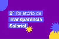 Mais de 50 mil empresas devem publicar Relatório de Transparência Salarial entre mulheres e homens