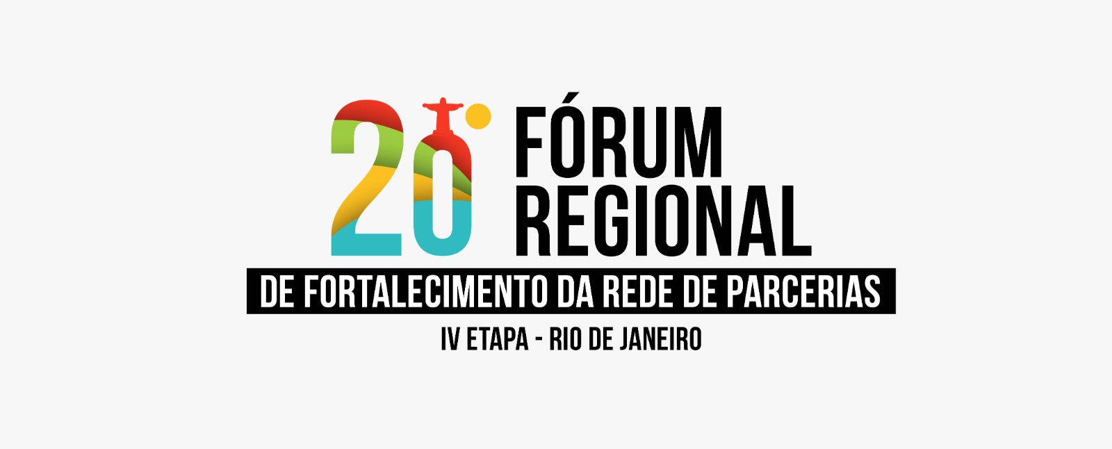 20º Fórum Regional de Fortalecimento da Rede de Parcerias – IV Etapa Rio de Janeiro