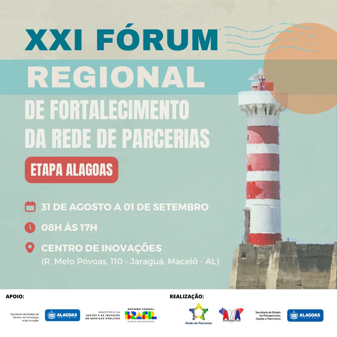 21º Fórum Regional de Fortalecimento da Rede de Parcerias - Etapa Alagoas